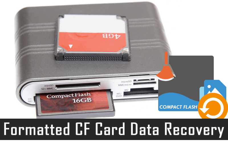 Formatted CF Card Recovery - Get Your Data Back After CF Card Format