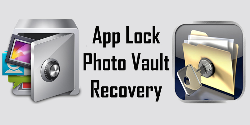How To Recover Inaccessible or Deleted Photos In App Lock Vault
