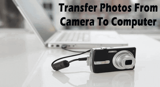 transfer photos from camera to computer