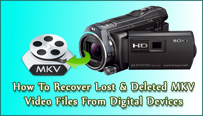 MKV File Recovery