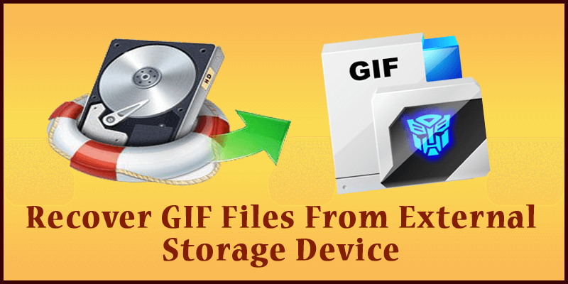 Recover GIF Files From External Storage Device