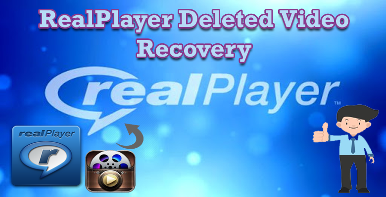 RealPlayer Deleted Video Recovery copy