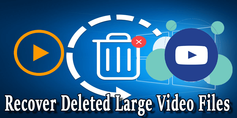 Recover Deleted Large Video Files