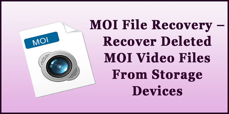MOI File Recovery
