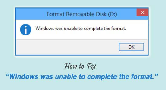 windows was unable to complete the format