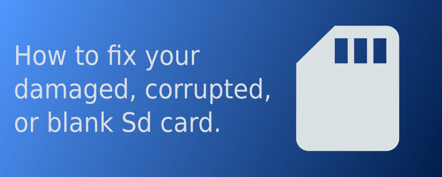 Complete Guide How To Fix Blank SD Card Or Has Unsupported File