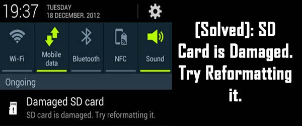How To Fix SD Card is Damaged Try Reformatting It