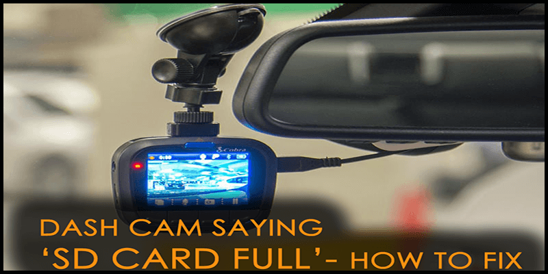 Fix Dash Cam Saying SD Card Full Error