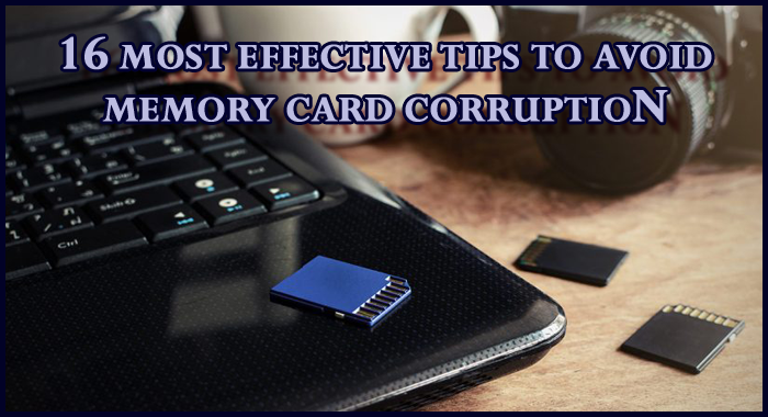 16 tips to avoid memory card corruption copy