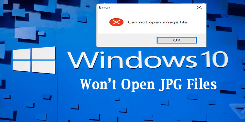 Windows 10 Wont Open JPG Files