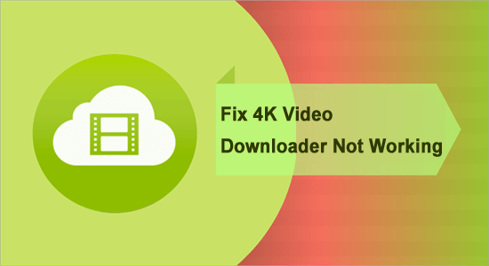 4k video downloader fails to complete