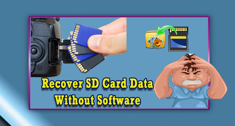 recover SD card data without software