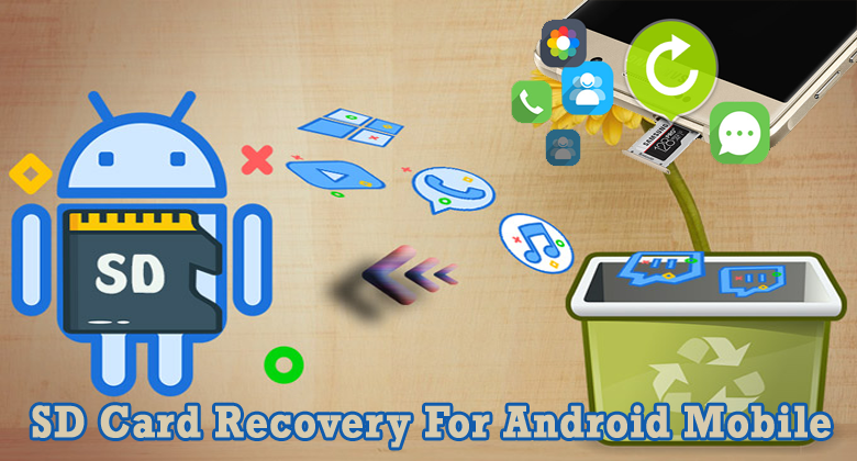 Best SD Card Recovery For Android Mobile