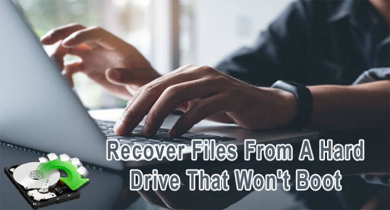 How To Recover Files From An External Hard Drive That Won t Boot 