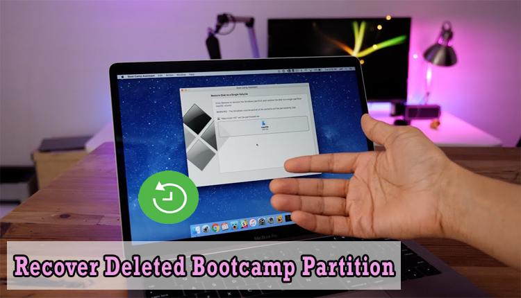 Recover Accidentally Deleted Mac Partition BootCamp