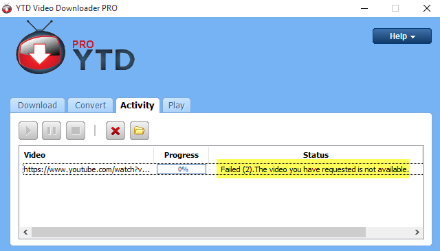 YTD Failed 2 The Video You Requested Is Not Available