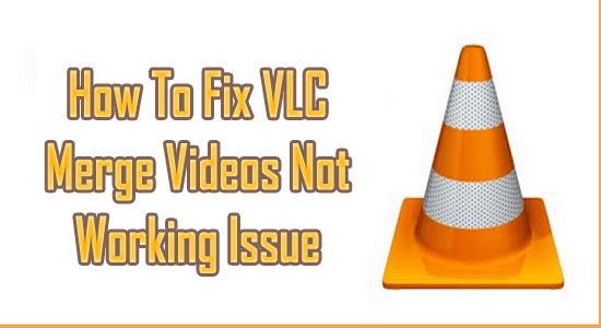 VLC merge videos not working