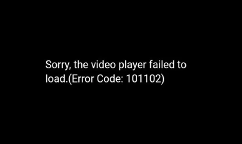The Video Player Failed to Load.(Error Code 101102)
