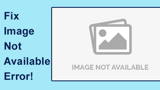 Fix Image Not Available Error!